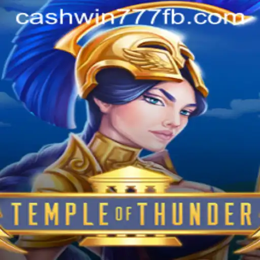 TempleofThunder: Exploring the Thrilling World of Cashwin777